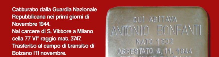 Osnago : una pietra di inciampo per Antonio Bonfanti (Osnago, 2.08.1902 – Mauthausen, 25.01.1945)