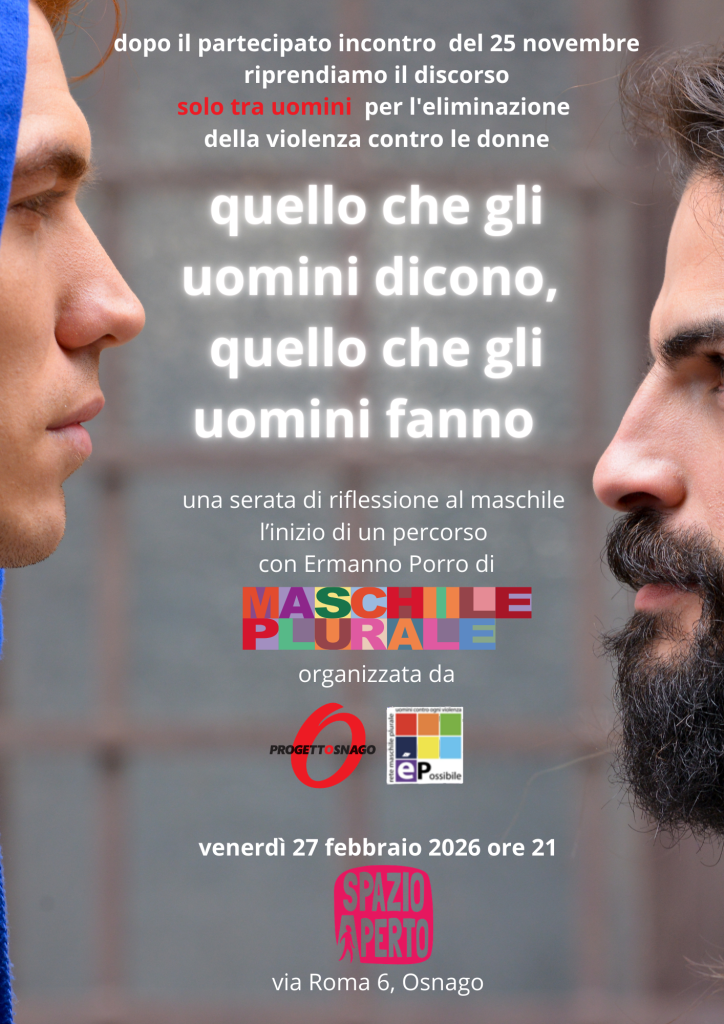 Quello che gli uomini dicono, qiuello che gli uomini fanno: un percorso per capire i meccanismi della violenza di genere